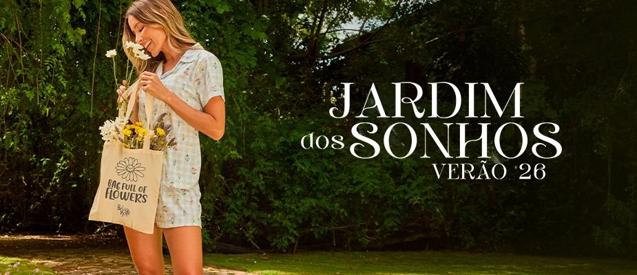 Coleção Jardim dos Sonhos Verão 2026